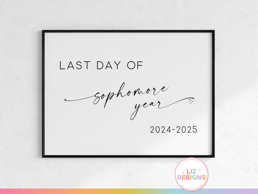 Last Day of Sophomore Year Sign