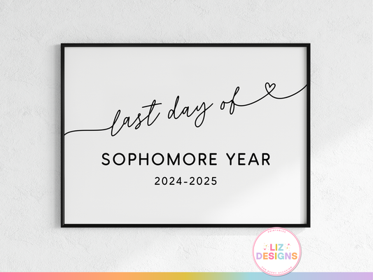 Last Day of Sophomore Year Sign
