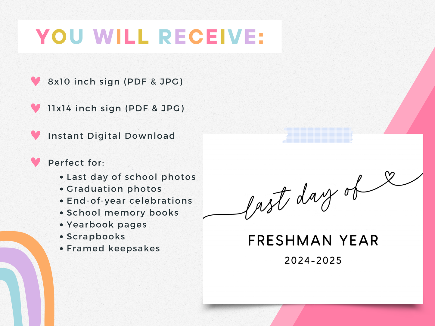 Last Day of Freshman Year Sign