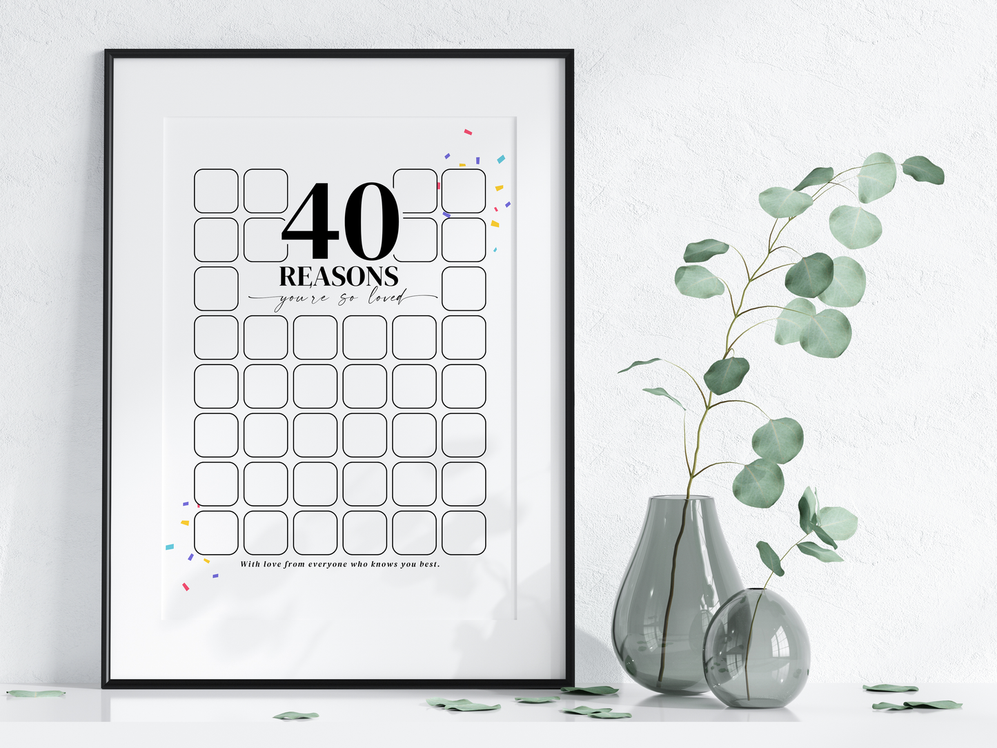 40 Reasons You're So Loved - Birthday Keepsake