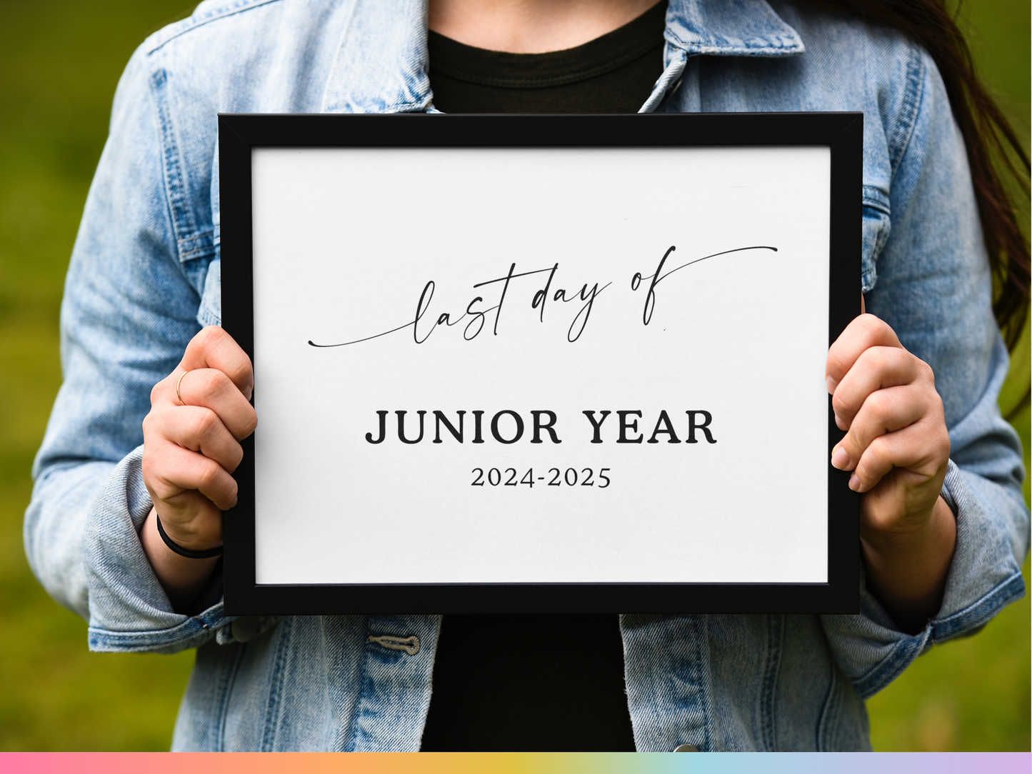 Last Day of Junior Year Sign