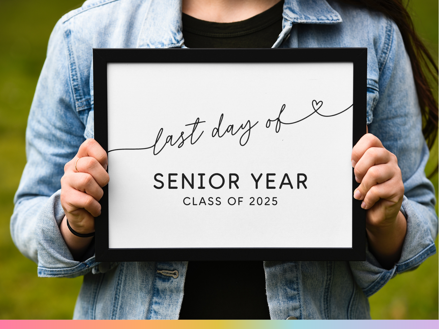 Last Day of Senior Year Sign