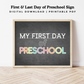 First & Last Day of Preschool Signs