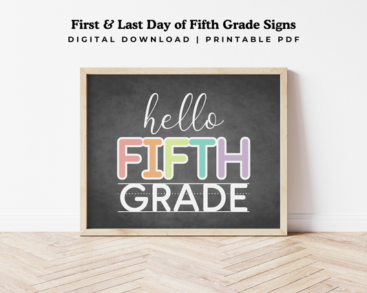 First & Last Day of 5th Grade Signs