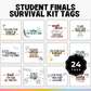 Student Finals Survival Kit Tags (24 Tags)