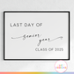Last Day of Senior Year Sign