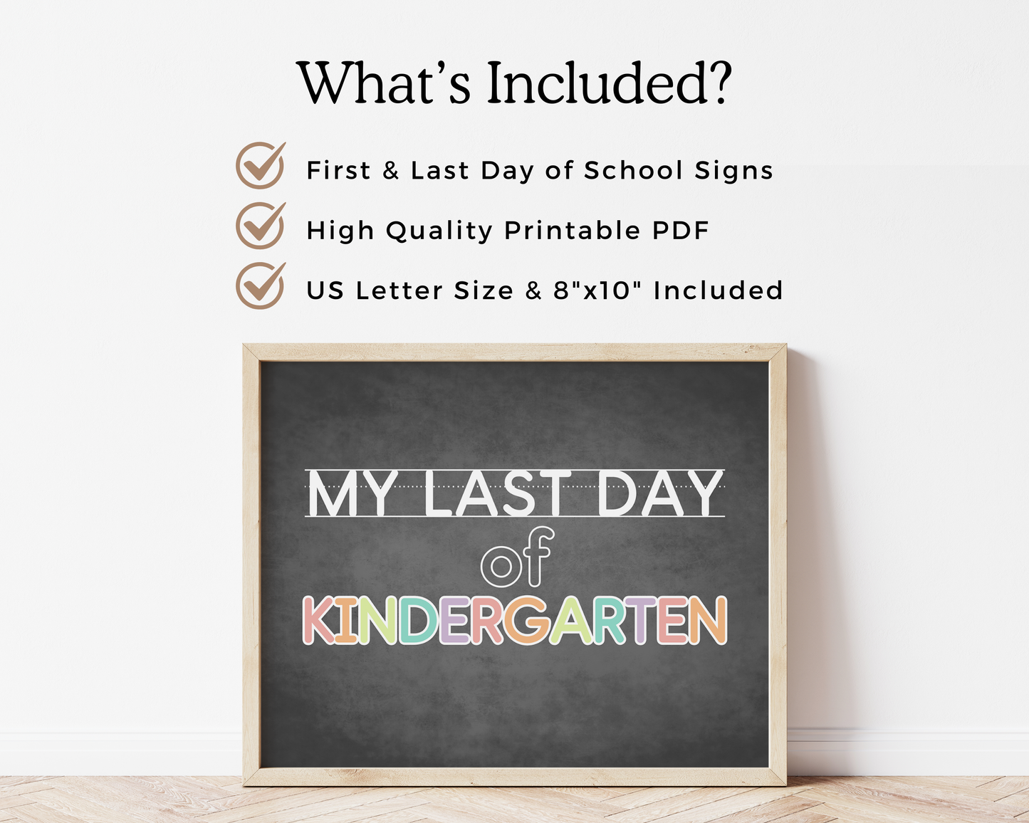 First & Last Day of Kindergarten Signs