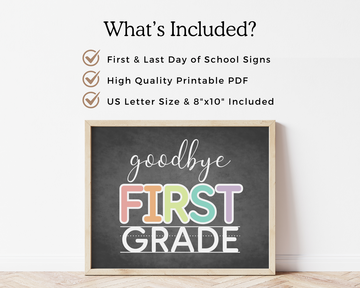 First & Last Day of 1st Grade Signs