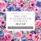 Dreamy Watercolor Florals Clipart Pack