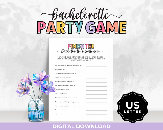 Bachelorette Party Game - Finish the Bachelorette's Sentence